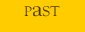 past